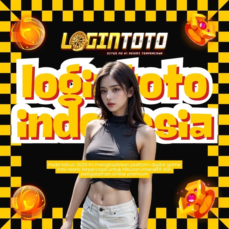LOGINTOTO Indonesia – Platform Digital Game Toto Resmi & Terpercaya